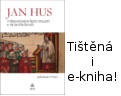 Jaroslav V. Polc: Jan Hus v představách šesti staletí a ve skutečnosti - tištěná i jako e-kniha (pdf)