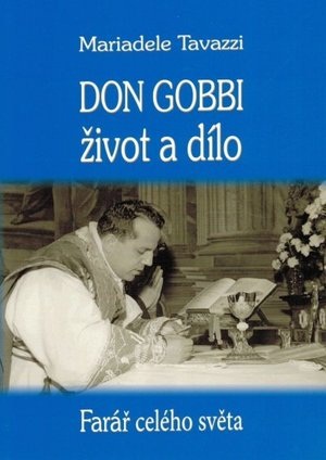 Don Gobbi - život a dílo, www.ikarmel.cz