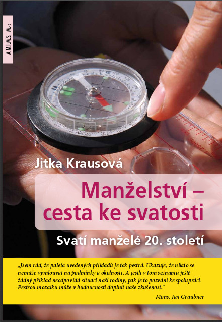 Jitka Krausová: Manželství - cesta ke svatosti (Svatí manželé 20. století) - obálka