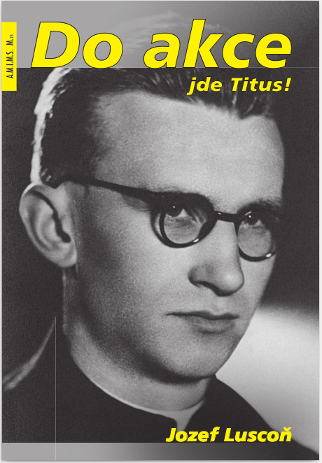 Jozef Luscoň: Do akce jde Titus! - obálka knihy