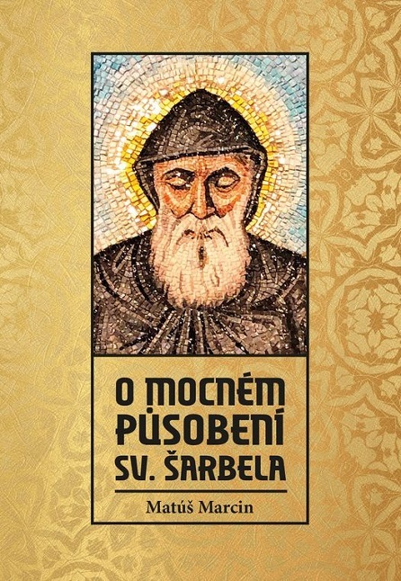 O mocném působení sv. Šarbela, kniha