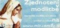 Zjednotení v modlitbe, http://medjugorje.sk Zjednotení v modlitbe, http://medjugorje.sk